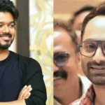 ‘വിജയ് ആദ്യം പറഞ്ഞിരുന്നു, ഞാൻ നടനാകുമെന്ന്’; ഫഹദ് ഫാസിലിന്റെ വെളിപ്പെടുത്തൽ…